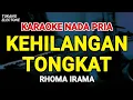 Download Lagu KEHILANGAN TONGKAT - Karaoke Nada Pria [ RHOMA IRAMA ]