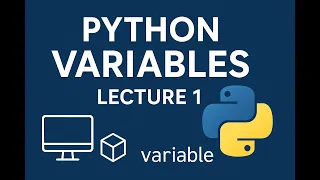 Python Variables Explained in 5 Minutes Python Lecture 1