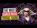 Most Dangerous Zodiac Signs Dangerous Zodiac Signs Scary Zodiac Signs