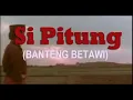 Download Lagu Si Pitung Banteng Betawi   Si Pitung 1