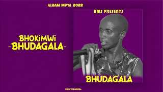 Bhudagala Bhokimwi Offical Audio 