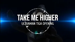 Download Take Me Higher (Ultraman Tiga Opening) - Lyrics MP3