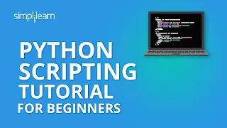 Python Scripting Tutorial For Beginners Python Tutorial Python Programming Simplilearn