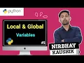 Local Global Variables In Python With Example Full Explain In Hindi By Nirbhay Kaushik