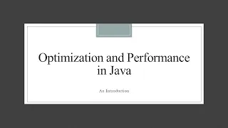 Optimization and Performance in Java - Performance Metrics of Java Programs
