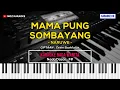 Download Lagu MAMA PUNG SOMBAYANG - NADA WANITA | KARAOKE POP AMBON | KARAOKE HD | MOZ KARAOKE