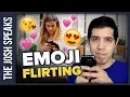 FLIRTING with EMOJIS and WHY Your Crush Sends You Them