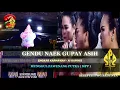 Download Lagu GENDU NAEK GUPAY ASIH
