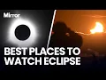 Best UK places to watch the TOTAL ECLIPSE TODAY and best timed to watch