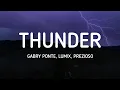 Download Lagu Nightcore - Thunder (Gabry Ponte, Lum!x, Prezioso) - (Lyrics)