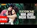Download Lagu Handsome Man Jabse Dkeha Tujhko - Lyrical Video | Mr. Bond | Anuradha Paudwal | Akshay Kumar