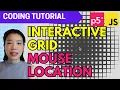 p5 js Coding Tutorial Interactive Grid with Mouse Location
