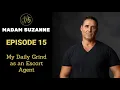 MADAM SUZANNE My Daily Grind as an Escort Agent