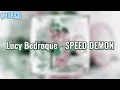 Lucy Bedroque - SPEED DEMON (HD CLEAN VER.)