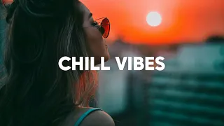 Chill Vibes 2026 🌴 Relaxing & Chill Deep Music Playlist | Summer Memories