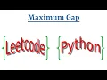 Leetcode Question 164 Maximum Gap in Python