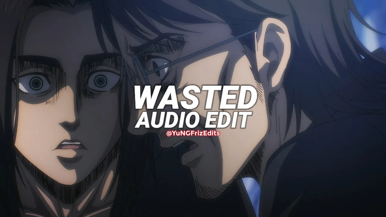 wasted (huken x murkish) - juice wrld [edit audio]