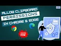 Allow Clipboard Permission In Chrome Edge