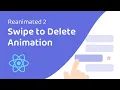 Swipe to delete Animation in React Native with Reanimated 2