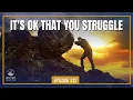 Download Lagu It's Ok That You Struggle