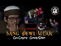 Lagu Tipu Muslihat Sang Dewi Ular - Goa Cinyurup Gunung Sindur Part 1 | Syiar Dalam Gelap
