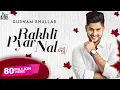 Download Lagu Rakhli Pyar Nal | Official Music Video | Gurnam Bhullar | Vicky Dhaliwal | Mix Singh | Songs 2016