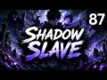 Shadow Slave Part 87 Chapters 1191 1204 Dark Fantasy book English Narration