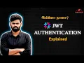 JWT Explained in Tamil From Passwords to Sessions to Tokens