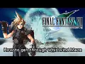 How to get through Whirlwind Maze l Final Fantasy 7 Guide