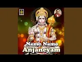Download Lagu Namo Namo Anjaneyam