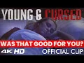 👄 Was That Good for You? | Sinister Seduction Unleashed | OFFICIAL CLIP - Young \u0026 Cursed 👄