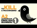 Download Lagu To Kill a Mockingbird CH 1 | A2 Level Audiobook for Beginners
