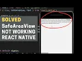 Fixed SafeAreaView not working on