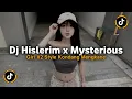 Download Lagu DJ HISLERIM X MYSTERIOUS GIRL V2 STYLE KONDANG VIRAL TIKTOK 2025 JEDAG JEDUG SLOW BASS MENGKANE