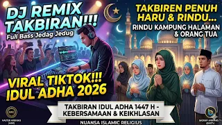  dj takbiran terbaru 2026 full bass party horeg nonstop viral idul adha 1447h