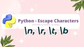 Escape Characters In Python What is Escape Characters Python Tutorial For Beginner To Advance