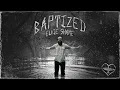 Elvie Shane - Baptized (Official Audio)