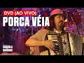 DVD - PORCA VÉIA (AO VIVO)
