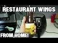 Make Restaurant Quality Bdubs FROM HOME