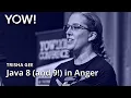 Java 8 and 9 in Anger Trisha Gee YOW 2016