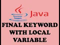 FINAL KEYWORD WITH LOCAL VARIABLE IN JAVA URDU HINDI