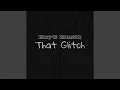 Download Lagu That Glitch
