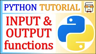 Python Input Output Functions input print Python Programming for Beginners Lecture 17