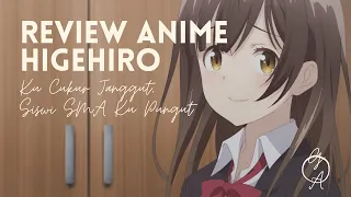 review anime higehiro ku cukur janggut siswi sma ku pungut