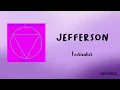 Jefferson - Festivalist (Lirik Lagu)