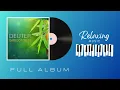 Relaxing Music I Deuter - Bamboo Forest (2017) (full album)