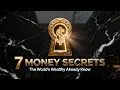 Download Lagu 7 Money Secrets the World’s Wealthy Already Know #makemoney