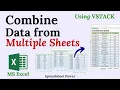 Combine Multiple Sheets Data to One Using VSTACK Function