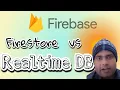 Firebase Firestore vs Realtime DB