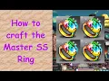 How to Craft the Master SS Ring